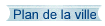 Plan de la ville